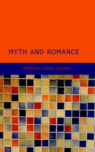 Myth and Romance
